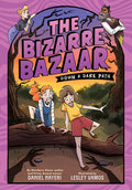 Cover Image for The Bizarre Bazaar: Down a Dark Path (a Graphic Novel) -- Daniel Nayeri, Paperback