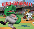 Cover Image for Dino-Baseball -- Lisa Wheeler, Hardcover