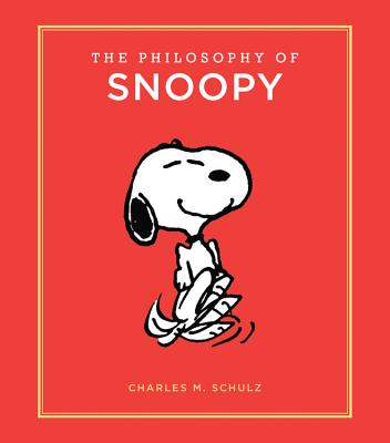 Cover Image for The Philosophy of Snoopy -- Charles M. Schulz, Hardcover