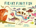 Cover Image for Freaky, Funky Fish: Odd Facts about Fascinating Fish -- Debra Kempf Shumaker, Hardcover