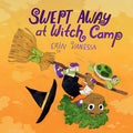 Cover Image for Swept Away at Witch Camp -- Erin Vanessa, Hardcover