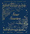 Cover Image for Star Stories: Constellation Tales from Around the World -- Anita Ganeri, Hardcover