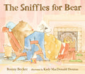 Cover Image for The Sniffles for Bear -- Bonny Becker, Paperback
