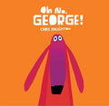Cover Image for Oh No, George! -- Chris Haughton, Board Books