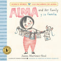 Cover Image for Alma and Her Family/Alma Y Su Familia -- Juana Martinez-Neal, Board Books