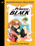 Cover Image for The Princess in Black Takes a Vacation -- Shannon Hale, Paperback