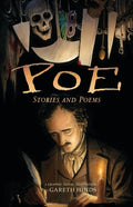 Cover Image for Poe: Stories and Poems: A Graphic Novel (a Haunting Visual Adaptation and Retelling of Edgar Allan Poe's Chilling Works - For Young Adults and Teens) -- Gareth Hinds, Paperback