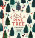 Cover Image for Pick a Pine Tree -- Patricia Toht, Hardcover