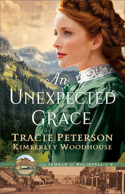 Cover Image for An Unexpected Grace -- Tracie Peterson, Paperback