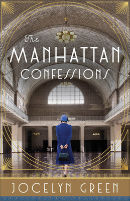 Cover Image for The Manhattan Confessions -- Jocelyn Green, Paperback