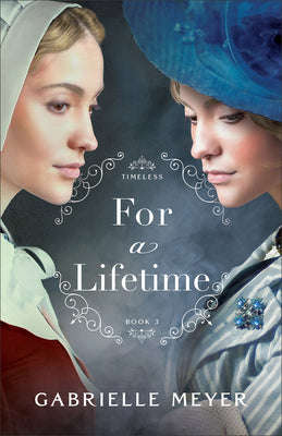 Cover Image for For a Lifetime -- Gabrielle Meyer, Paperback