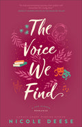 Cover Image for The Voice We Find -- Nicole Deese, Paperback