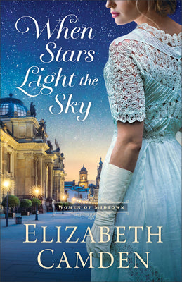 Cover Image for When Stars Light the Sky -- Elizabeth Camden, Paperback
