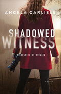 Cover Image for Shadowed Witness -- Angela Carlisle, Paperback
