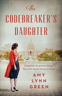 Cover Image for The Codebreaker's Daughter -- Amy Lynn Green, Paperback