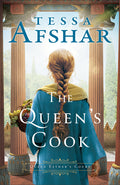 Cover Image for The Queen's Cook -- Tessa Afshar, Paperback