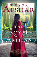 Cover Image for The Royal Artisan -- Tessa Afshar, Paperback