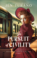 Cover Image for In Pursuit of Civility -- Jennifer Turano, Paperback