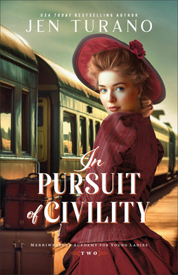 Cover Image for In Pursuit of Civility -- Jennifer Turano, Paperback