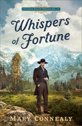 Cover Image for Whispers of Fortune -- Mary Connealy, Paperback