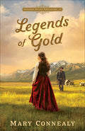 Cover Image for Legends of Gold -- Mary Connealy, Paperback