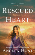 Cover Image for Rescued Heart: The Story of Sarah -- Angela Hunt, Paperback