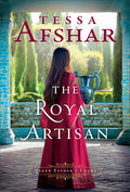 Cover Image for The Royal Artisan -- Tessa Afshar, Hardcover