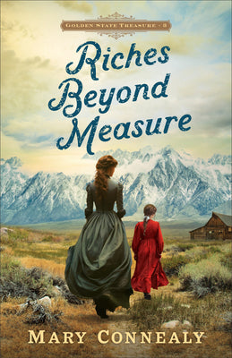 Cover Image for Riches Beyond Measure -- Mary Connealy, Hardcover