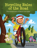 Cover Image for Bicycling Rules of the Road: The Adventures of Devin Van Dyke -- Kelly Pulley, Paperback