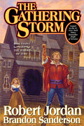Cover Image for The Gathering Storm: Book Twelve of the Wheel of Time -- Robert Jordan, Hardcover