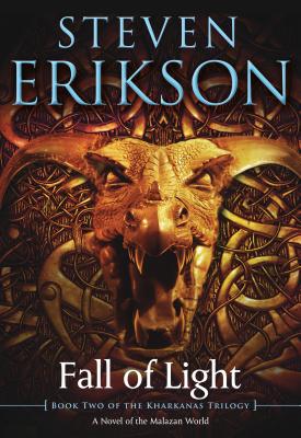 Cover Image for Fall of Light: Book Two of the Kharkanas Trilogy -- Steven Erikson, Paperback