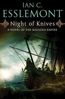 Cover Image for Night of Knives -- Ian C. Esslemont, Paperback