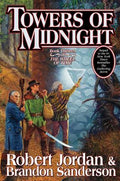 Cover Image for Towers of Midnight: Book Thirteen of the Wheel of Time -- Robert Jordan, Hardcover