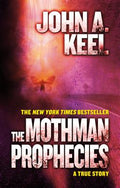 Cover Image for The Mothman Prophecies: A True Story -- John A. Keel, Paperback