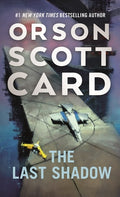 Cover Image for The Last Shadow -- Orson Scott Card, Mass Market Paperback