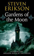 Cover Image for Gardens of the Moon -- Steven Erikson, Mass Market Paperback