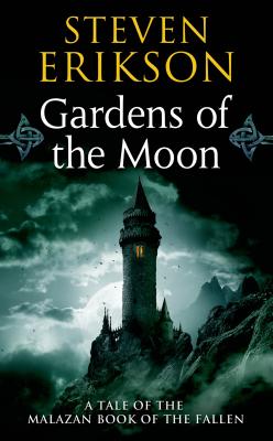 Cover Image for Gardens of the Moon -- Steven Erikson, Mass Market Paperback