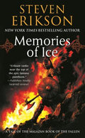 Cover Image for Memories of Ice: Book Three of the Malazan Book of the Fallen -- Steven Erikson, Mass Market Paperback