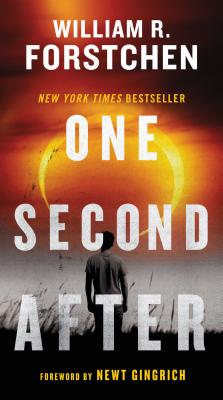 Cover Image for One Second After -- William R. Forstchen, Mass Market Paperback