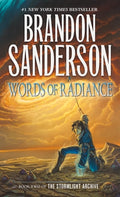Cover Image for Words of Radiance: Book Two of the Stormlight Archive -- Brandon Sanderson, Mass Market Paperback