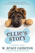 Cover Image for Ellie's Story: A Puppy Tale -- W. Bruce Cameron, Paperback