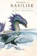 Cover Image for Voyage of the Basilisk: A Memoir by Lady Trent -- Marie Brennan, Paperback