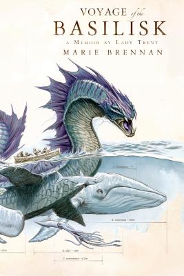 Cover Image for Voyage of the Basilisk: A Memoir by Lady Trent -- Marie Brennan, Paperback