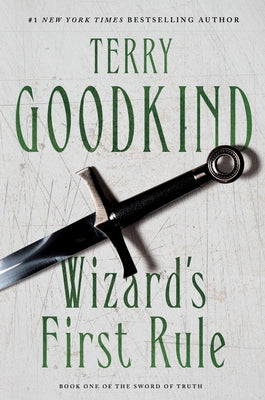 Cover Image for Wizard's First Rule: Book One of the Sword of Truth -- Terry Goodkind, Paperback