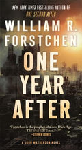 Cover Image for One Year After: A John Matherson Novel -- William R. Forstchen, Mass Market Paperback