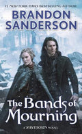 Cover Image for The Bands of Mourning -- Brandon Sanderson, Mass Market Paperback