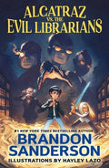 Cover Image for Alcatraz vs. the Evil Librarians -- Brandon Sanderson, Paperback