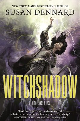 Cover Image for Witchshadow: The Witchlands -- Susan Dennard, Paperback