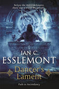 Cover Image for Dancer's Lament: Path to Ascendancy Book 1 (a Novel of the Malazan Empire) -- Ian C. Esslemont, Paperback