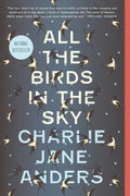 Cover Image for All the Birds in the Sky -- Charlie Jane Anders, Paperback